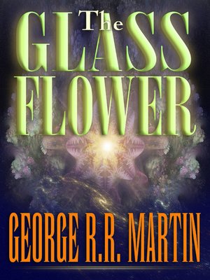 cover image of The Glass Flower